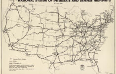 National System Of Interstate And Defense Highways Act Signed Into regarding Usa Interstate Road Map 1955